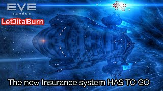 EVE Echoes The New Insurance System HAS TO GO - Open Letter To Developers & LetJitaBurn