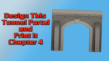 3D Printed Model Railroad, Design with Fusion 360, Tunnel Portal Part 4