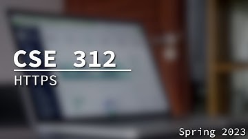 [CSE 312] HTTPS  Wednesday April 19, 2023