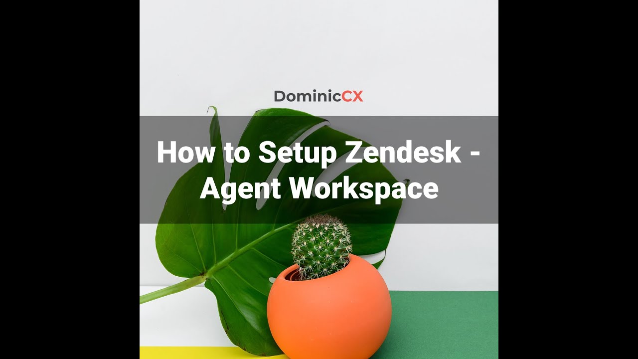 Настройка Zendesk — рабочее пространство агента