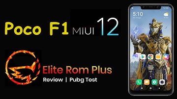 Poco F1 Elite Rom Plus (Miui 12.0.3 Stable) Full Review | Pubg Test | Benchmark