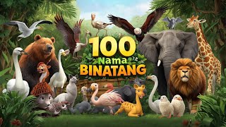Mengenal 100 Nama Hewan | Hewan dari A sampai Z