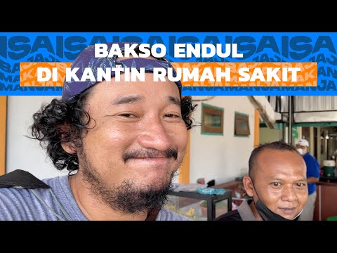 MAKAN MANJA BAKSO ENDUL DI KANTIN RUMAH SAKIT