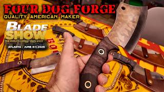 FOUR DOG FORGE & FOUNDRY-Excellent Small Makers at BLADE SHOW EAST 26