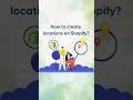 How to create locations on Shopify? #shopify #shopifytutorial