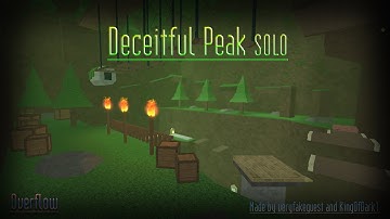 Overflow | Deceitful Peak [Intermediate] Solo