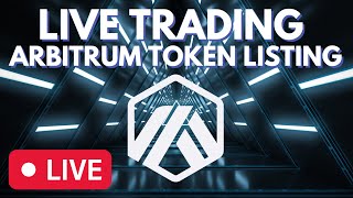 ⚠️ LIVE TRADING ARBITRUM TOKEN LAUNCH 🚀 Crypto, Stocks, Forex 📈📉 #crypto #btc #trading #arbitrum