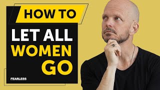 Letting All Women Go in Practice | Fearless Fundamentals