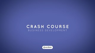 Crash Course | Business Development
