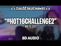 WHITE 2115 #hot16challenge2 [8D MUSIC]