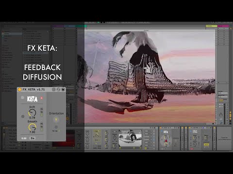 Zwobot Video for Ableton Live - FX KETA - Effect Module