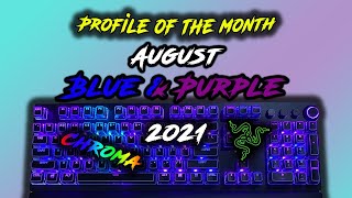 August 2021 | Razer Chroma Profile of the Month | Blue & Purple
