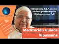 MEDITACION GUIADA VIPASSANA EN ESPAÑOL -  RECUPERA EL CONTROL PARA ESTAR AQUI Y AHORA  -