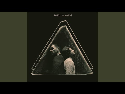 SINCE YOU WERE MINE - Smith & Myers