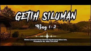 GETIH SILUMAN BAG 1-2, DONGENG SUNDA, DINGENG JAMAN BAHEULA
