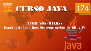 Curso Java. Threads VII  Sincronización de Threads IV. Vídeo 174