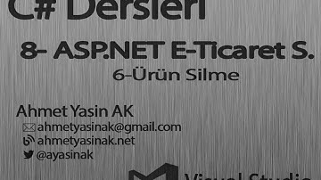 C# Yazılım Dersleri 8-P2-6 Web - Asp.NET - E-Ticaret Sitesi - 6 ÜrünSil