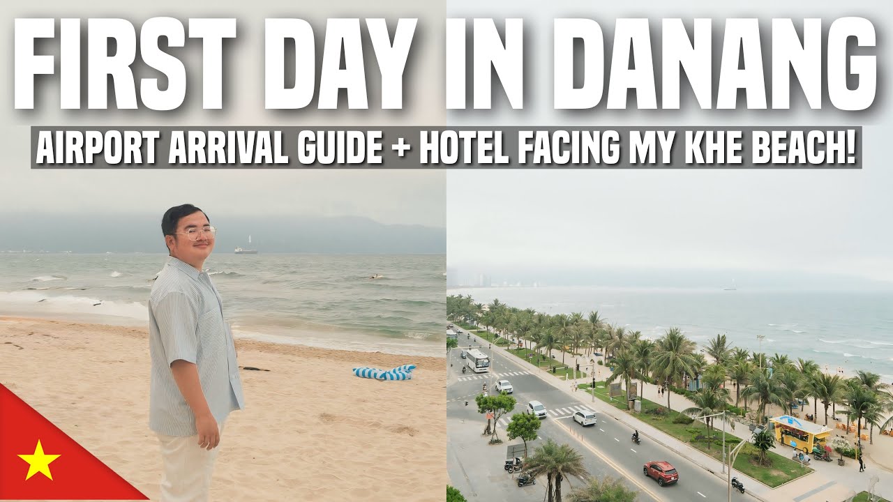 FIRST DAY in DANANG, VIETNAM: Airport Guide + Hotel facing My Khe Beach 🇻🇳| Ivan de Guzman