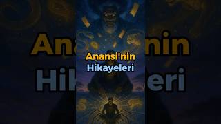 Anansi Kimdir? Örümcek Tanrının Zeka Dolu Efsaneleri