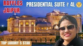 Inside Raffles Jaipur | Presidential Suite ₹4L 😳| Ultimate Luxury Wedding Venue Tour |