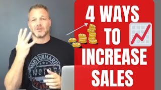 4 Ways to Increase Sales