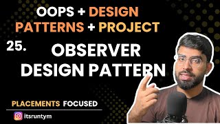 L25. Observer Design Pattern - Design Patterns || Master OOPs in Java SOLID, Design Pattern