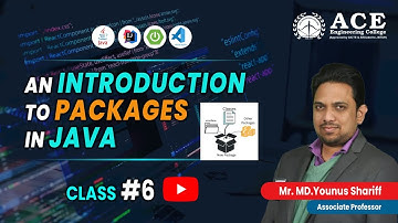 Class #6 | AN INTRODUCTION TO PACKAGES in JAVA | Complete Course | ACE Engg College