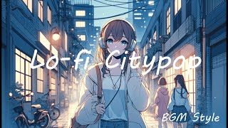 【作業用 Playlist】Lo-fi City Pop Chill Music