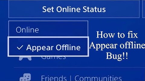 How to fix appear offline glitch in PS4 (see my description for more)