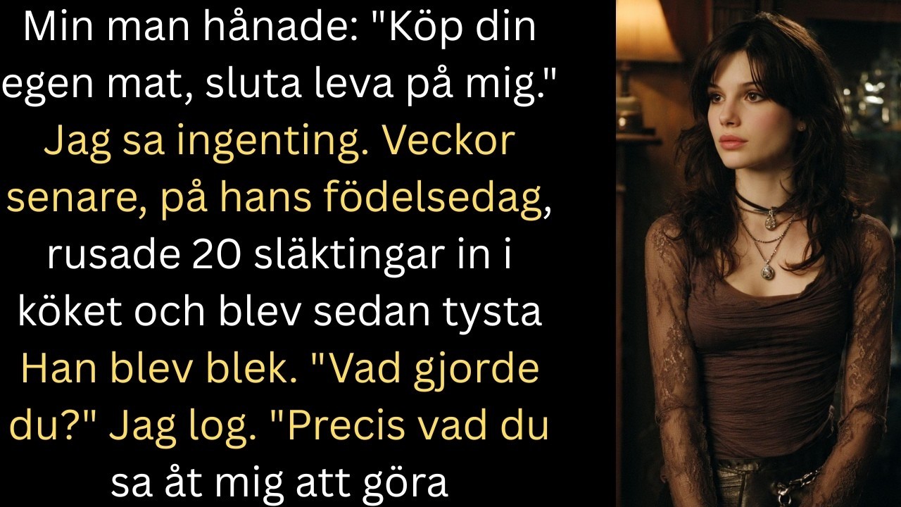 Vi hade varit gifta i tre år, och en tisdagskväll i oktober stod min man i köksdörren och sa inför sin kusin: "Köp din egen mat, sluta leva på mig." Jag sa ingenting. Jag bara nickade och följde...