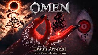 OMEN - Imu's Dual Black Flame Power That Heals AND Kills | One Piece Anime Song