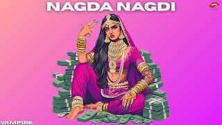 Nagda Nagdi (Official Audio) Azad Khanda Kheri | Vampire | Refix Haryanvi Ragni Beat 2025 Net Worth