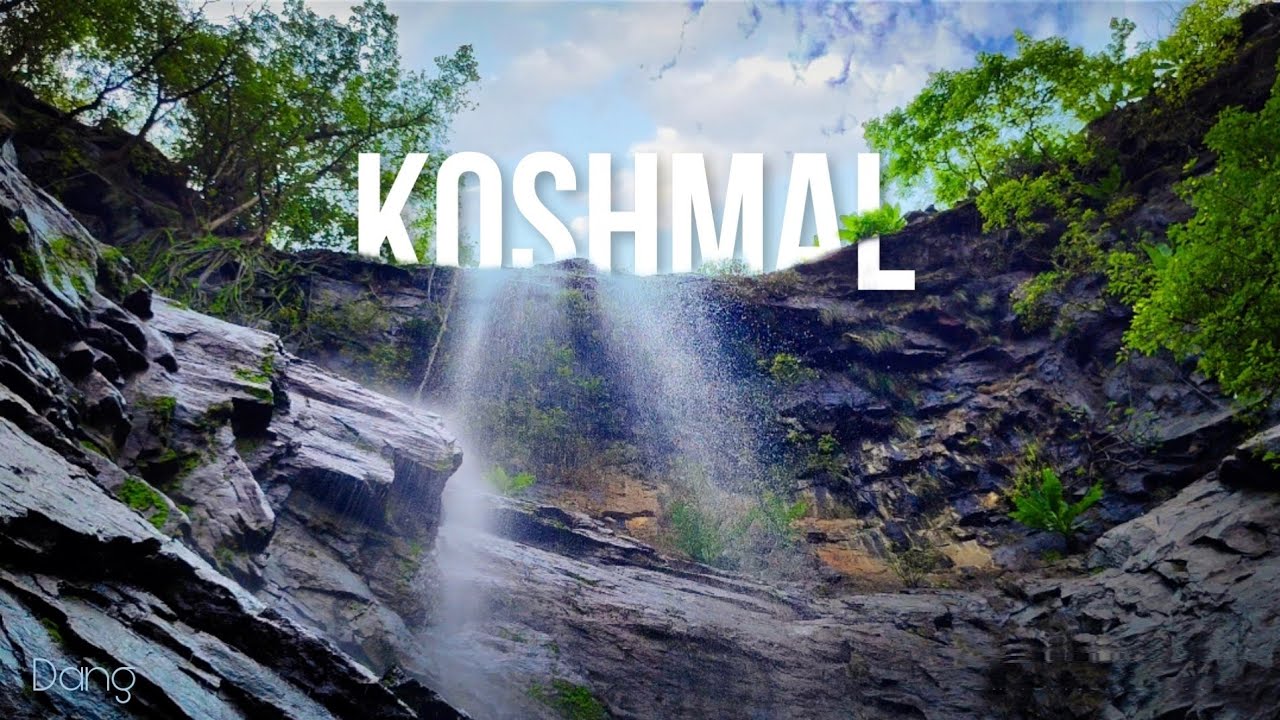 KOSHMAL WATERFALL | THE BEAUTY OF DANG | EXPLORING THE GEM OF SOUTH ...