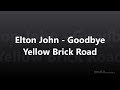 Elton John - Goodbye Yellow Brick Road [가사/해석/발음][만조]