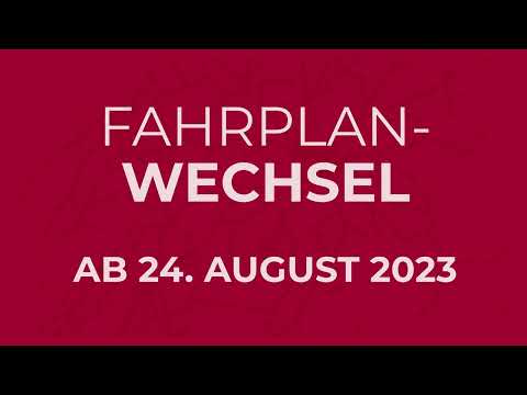 Fahrplanänderungen August 2023 | Wiederaufnahme des Bahnverkehrs und neue Buslinie