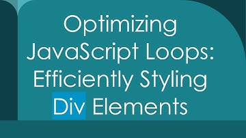 Optimizing JavaScript Loops: Efficiently Styling Div Elements