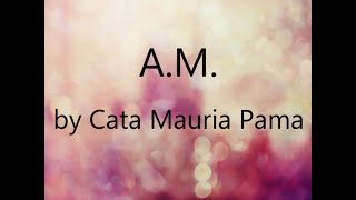 A. M. by Cata Mauria Pama [KARAOKE/ MINUS ONE/ INSTRUMENTAL with LYRICS]