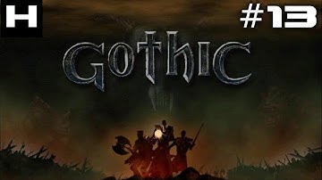 Gothic Walkthrough Part 13