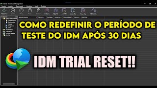 Como redefinir o período de teste do IDM  | IDM Trial Reset!!