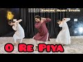 O re piya  classical dance  choreographer rinkesh   dancing heart studio