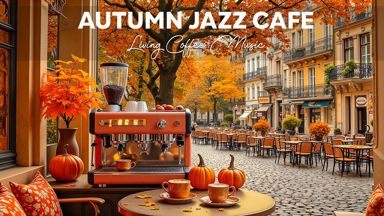 Smooth Jazz Cafe Music - Autumn Coffee Vibes in Morning with Elegant Bossa Nova Piano for Relaxation Smooth Jazz Cafe Music - Autumn Coffee Vibes in Morning with Elegant Bossa Nova Piano for Relaxation