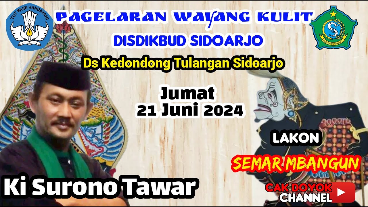 Pagelaran Wayang Kulit Disdikbud Sidoarjo Ki Dalang Surono Tawar Ds Kedondong Tulangan Sidoarjo.