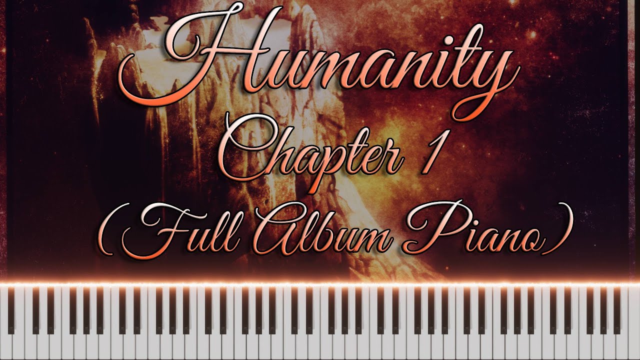 Thomas Bergersen: Humanity - Chapter I (Full Album Piano)