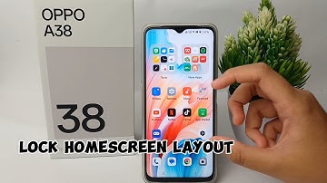 How To Lock Home Screen Layout On Oppo A38