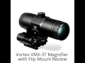 Vortex VMX-3T Magnifier with Flip Mount Review
