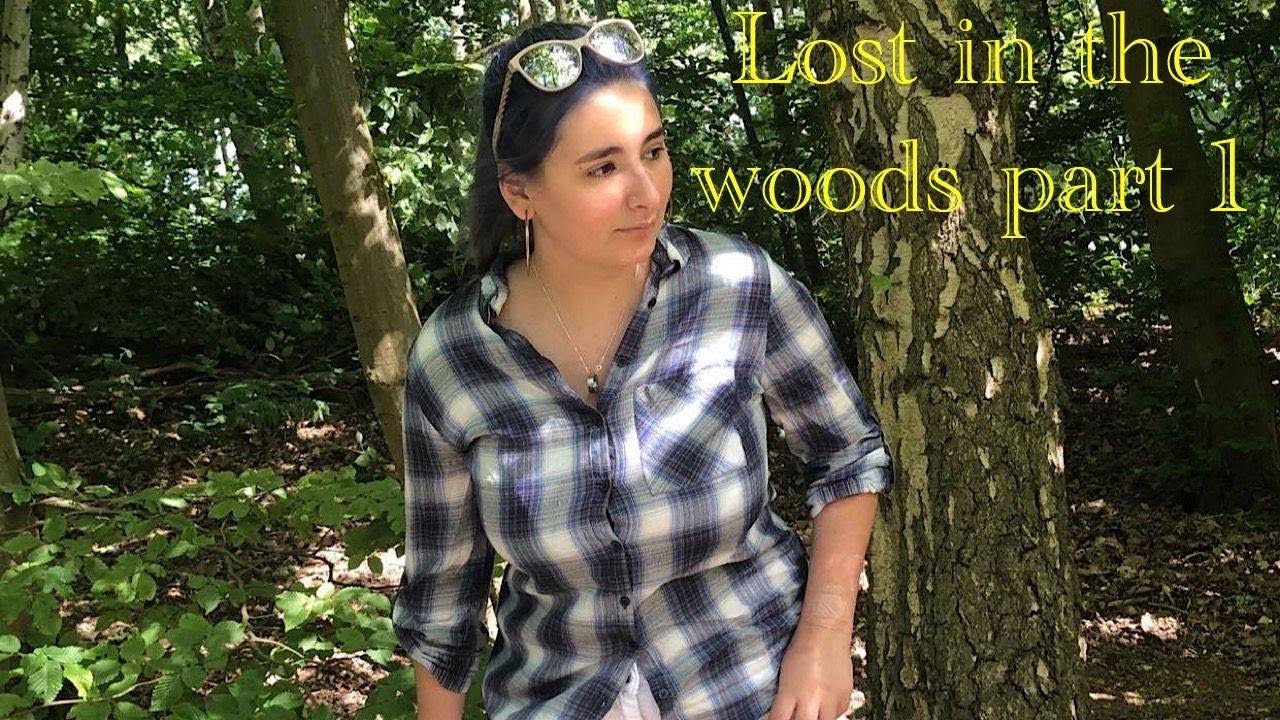 lost in the woods part 1 - YouTube