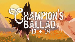Champion's Ballad MAP - Warrior OCs collab [Part 13-14]