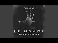 Le Monde (Slowed Down Version)