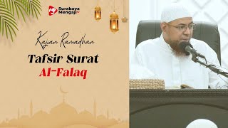 Tafsir Surat Al-Falaq - Ustadz Dr. Farid Al-Bathothy, Lc., M.Pd.