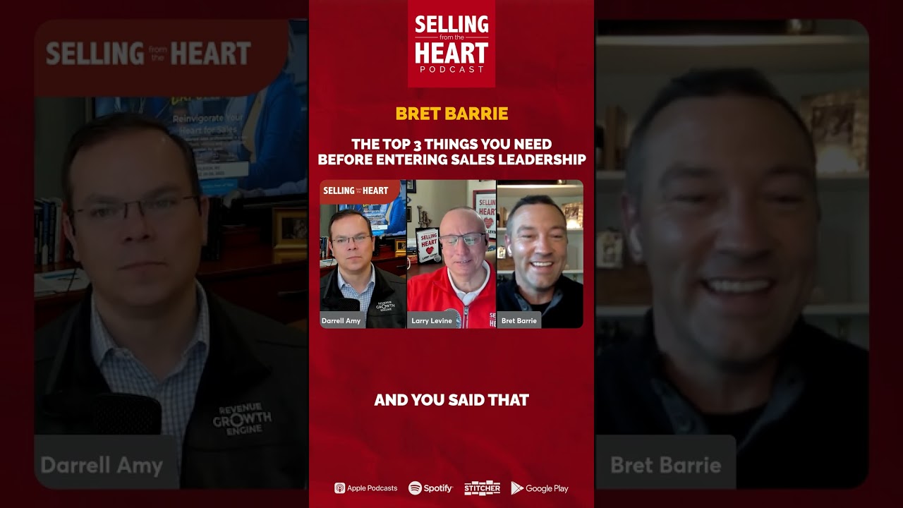 Bret Barrie - The Top 3 Things You Need Before Entering Sales Leadership Bret Barrie - The Top 3 Things You Need Before Entering Sales Leadership